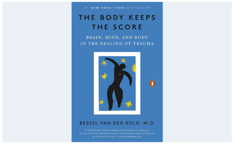 The Body Keeps the Score Review: Understanding Trauma and Healing