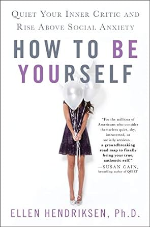 "How to Be Yourself" by Dr. Hendriksen